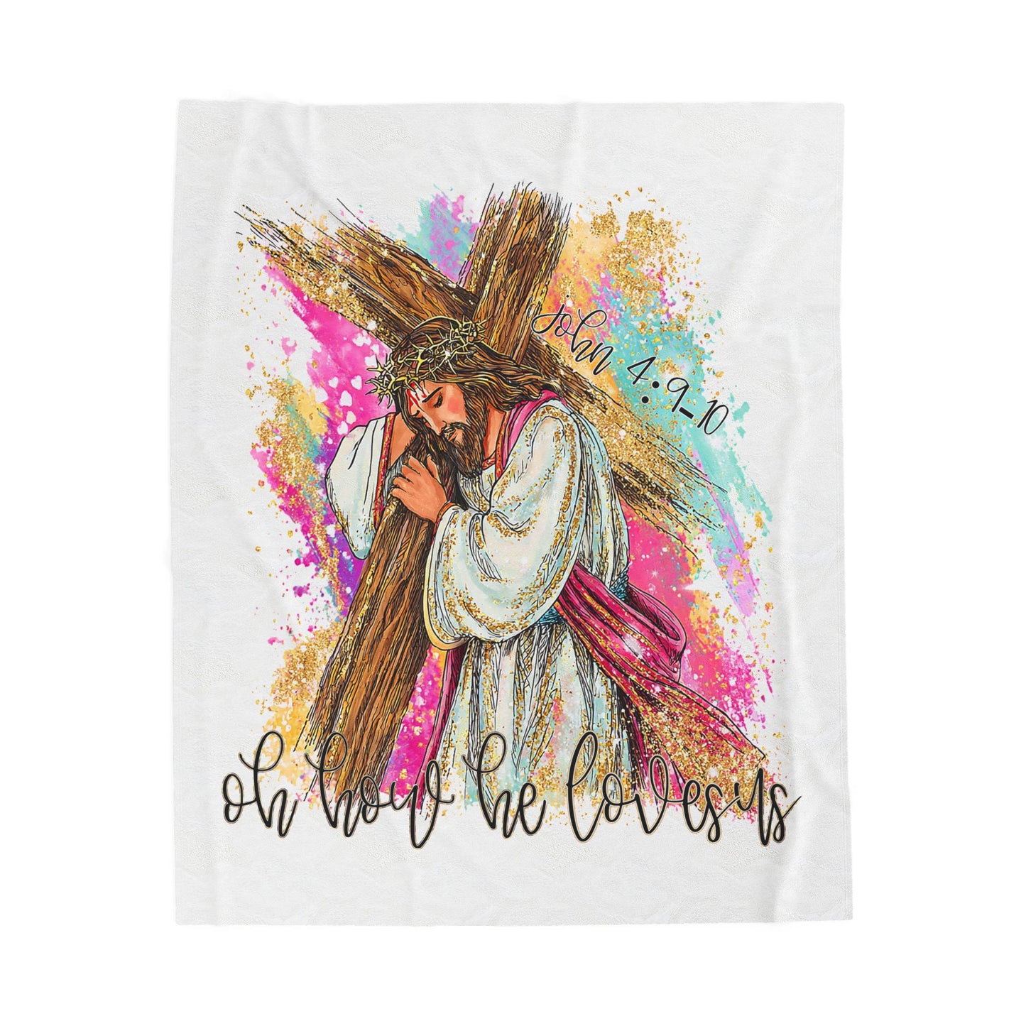 "Oh What He Loves Us" & John 3:16 - Inspirational Christian Throw,